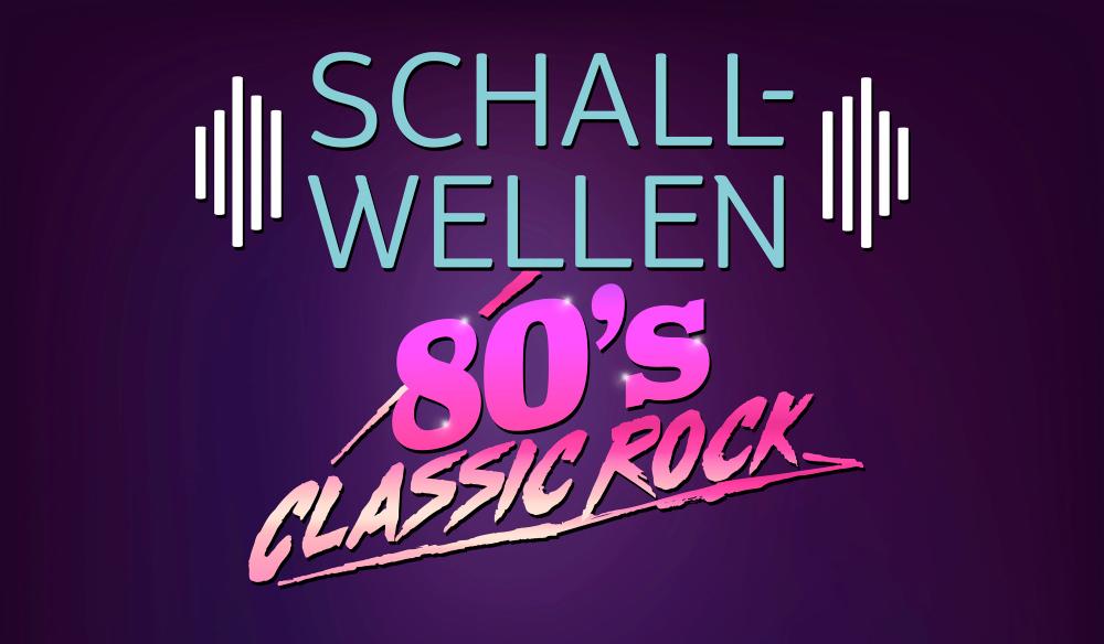 Schallwellen  80s Classic Rock